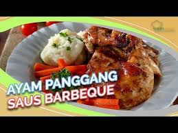 Resep Ayam Panggang Saus Barbeque Ala Restoran Sekarang Hadir Di Rumah Youtube Resep Ayam Panggang Resep Ayam Ayam Panggang