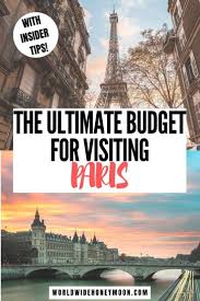 How Much Does A Trip To Paris Cost The Perfect Budget For Paris World Wide Honeymoon Paris France Travel France Travel Guide Paris Travel