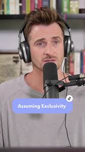 The Dangers of Assuming Exclusivity in Relationships