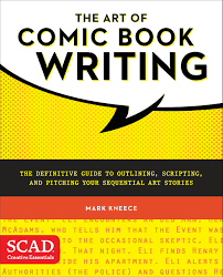 Check spelling or type a new query. The Art Of Comic Book Writing The Definitive Guide To Outlining Scripting And Pitching Your Sequential Art Stories Kneece Mark 9780770436971 Amazon Com Books