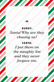 This cute christmas tee shirt is sure to get some attention this holiday season at ugly sweater themed holiday parties or black friday shopping. 45 Best Elf Quotes Funny Sayings From Buddy The Elf S Movie