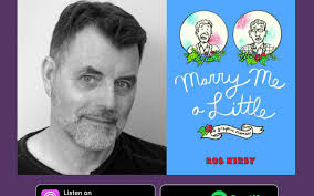 7 Minutes in Book Heaven with Rob Kirby and Marry Me A Little