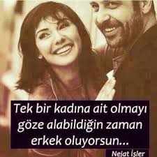 Tek Bir Kadina Ait Olmayi Goze Alabildigin Zaman Erkek Oluyorsun Ilham Verici Sozler Ilham Verici Alintilar Ozlu Sozler