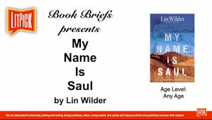 My Name Is Saul: A Novel of the Ancient World: Wilder, Lin: 9781948018494:  Amazon.com: Books