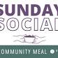 Sunday Social - A FREE Community Meal event image