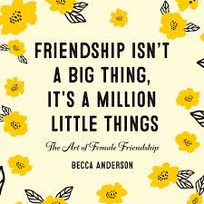 Перевод слова friendship, американское и британское произношение, транскрипция, словосочетания, примеры использования. Friendship Isn T A Big Thing It S A Million Little Things The Art Of Female Friendship Affirmations Gift For Best Friend Amazon De Anderson Becca Fremdsprachige Bucher