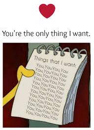 I Only Want You Babe Romantic Memes I Only Want You Love Memes