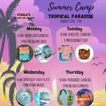 Summer Camp: Tropical Paradise August 3-7