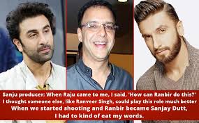 Sanju Producer On Wanting Ranveer Instead Of Ranbir I Was Foolish Bollywood praises ranbir kapoor's performance; sanju producer on wanting ranveer