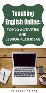 Teaching English Online Top 20 Activities And Lesson Plan Ideas Teaching English Online Teaching English Speaking Activities English