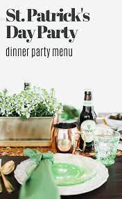 Patrick's day recipes and irish ingredient remixes. Irish Themed Dinner Party For St Patrick S Day Dinner Party Menu Dinner Party Themes Irish Dinner