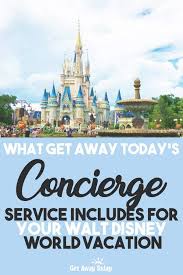 Get Away Today S Walt Disney World Concierge Services In 2020 Disney World Vacation Packages Walt Disney World Vacations Disney World Packages