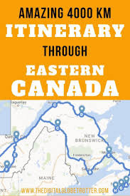 Ultimate Canadian Road Trip In The East Amazing 4000 Km Road Trip Itinerary Around Eastern Canada Visitca Eastern Canada Gap Year Travel Canadian Road Trip