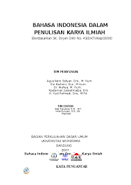 Maybe you would like to learn more about one of these? Doc Bahasa Indonesia Dalam Penulisan Karya Ilmiah Muhammad Bima Perkasa Alam Academia Edu