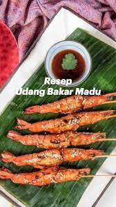 Resep Udang Bakar Madu Panduan Mendalam Oleh Asian Food Network Indonesia