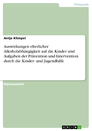Kinder und jugendliche in deutschland haben mindestens einen suchtkranken elternteil! Auswirkungen Elterlicher Alkoholabhangigkeit Auf Die Kinder Grin