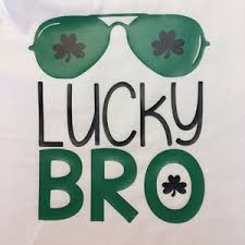 Buy Lucky Bro, St Patricks Day SVG, DXF, Eps, PNG Files for Cutting  Machines Cameo or Cricut St. Pattys Svg, Boy Svg, Bro Svg, Lucky Svg Online  in India