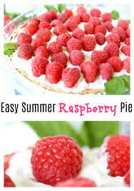 Easy Summer Raspberry Pie The Mama Report The Mama Report Raspberry Pie Dessert Recipes Berries Recipes