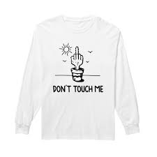 These stylish cactus shirt are ideal for all seasons and offer premium comfort. Official Cactus Don T Touch Me Shirt Hoodie Tank Top And Sweater