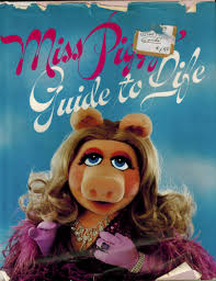 Fujichia: Miss Piggy's Guide To Life