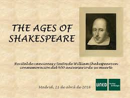 On his father's death in 1601, william shakespeare inherited the old family home in henley street part of. The Ages Of Shakespeare Recital De Canciones Y Textos De William Shakespeare En Conmemoracion Del 400 Aniversario De Su Muerte Madrid 21 De Abril De Ppt Download