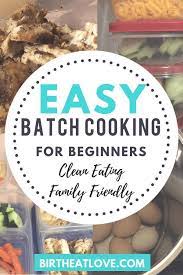 Healthy Batch Cooking For Beginners Birth Eat Love Cleaneatingforbeginners Healthy Batch Cooking M In 2020 Cooking For Beginners Batch Cooking Batch Cooking Recipes