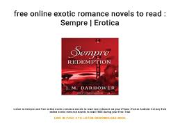 Discover the best romance books, romance novels & new authors and their books are all free. Free Online Exotic Romance Novels To Read Sempre Erotica