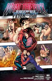 Tracy Scops] [Karl Paulson] What The Fuck did They Do This Time To Peter  and MJ? - FreeComix