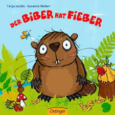 Biber — biber, eins der merkwürdigsten thiere, ausgezeichnet durch list, gewandtheit und große geschicklichkeit. Oetinger Der Biber Hat Fieber 1 St Dauerhaft Gunstig Online Kaufen Dm De