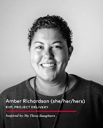 Amber Richardson (she/her/hers) 👷‍♀️EVP, Project Delivery 📍Toronto,  Ontario ❤️ Inspired by My Three Daughters Favorite CM Value(s): Real &  Honest As the EVP, Project Delivery, Amber ensures our work is brought to