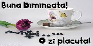 Felicitari de dimineata, felicitari cu mesaje de buna dimineata! Felicitari De Buna Dimineata Buna Dimineata O Zi Placuta Mesajeurarifelicitari Com