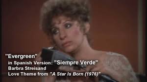 A star is born soundtrack (without dialogue). Evergreen In Spanish Version Siempre Verde Barbra Streisand A Star Is Born 1976 Hd Barbra Streisand A Star Is Born Barbra