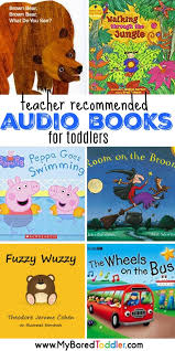 (for more surefire kids' books, be sure to check out our picture books and bedtime books lists.) Best Books For Toddlers Audio Books My Bored Toddler