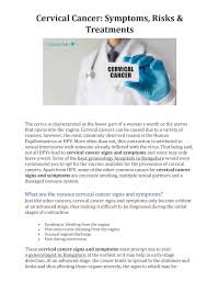 As the tumour becomes larger, symptoms include: Cervical Cancer Symptoms Risks Treatments By Columbiaasiahospitals Issuu