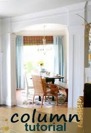 How To Build A Column Tutorial Remodelaholic Com Living Rooms Columns Modlings Interior Columns Home Interior