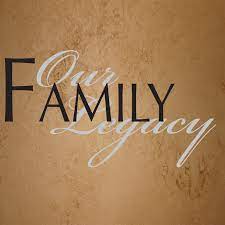 Legacy Of Quotes About Family Quotesgram