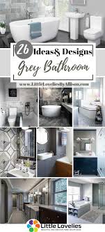 This can give your bathroom a soft, modern update while also being easy to maintain. 26 Grey Bathroom Ideas That Will Leave You Stunned