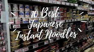 Best japanese instant ramen 2020. 10 Best Japanese Instant Noodles 2021 Japan Web Magazine