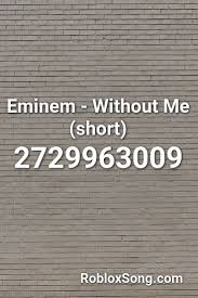 Pin By Miguel Angel Gutierrez Gonzale On Roblox In 2020 Eminem Roblox Remix