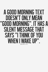 Pin By Lore On Thoughts Good Morning Texts Morning Texts Good Morning Quotes