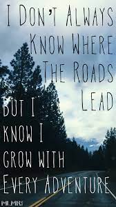 Adventure Travel Quotes Quoteoftheday Inspirational Inspirationalquotes Motivation Mot Travel Quotes Adventure Nature Quotes Adventure Adventure Quotes