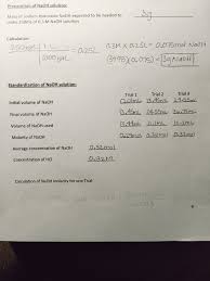 Oneclass Can You Please Help Me Make Sure The Molarity Of Naoh Based Onmy Answers From The Final Ini