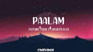 Check spelling or type a new query. Paalam Future Thug Ft Skusta Clee Official Lyrics Video Youtube