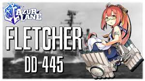 Azur Lane] Shipgirl Profile: Fletcher - YouTube