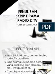 Contoh naskah drama 6 orang, contoh skrip drama yang dimainkan oleh 6 orang. Penulisan Skrip Drama Radio Tv