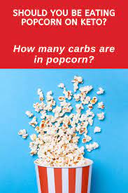 How Many Carbs Are In Popcorn Carbs Butter Popcorn Low Carb Fruit