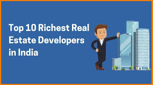 Top 10 Richest Real Estate Developers In India
