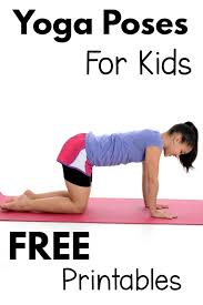 When it comes to yoga and kids i have certain rules that i live by. Yoga Poses For Kids Printable Free Pink Oatmeal