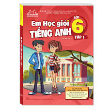 Sách giáo khoa tiếng anh lớp 6. Sach Em Há»c Giá»i Tiáº¿ng Anh Lá»›p 6 Táº­p 1 Shopee Viá»‡t Nam