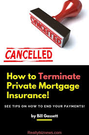 The longer the length and size of the payoff, the more you'll likely pay for the protection. How To Terminate Private Mortgage Insurance